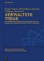 Stefan Esders: Verwaltete Treue, Buch