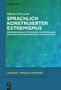 Maria Fritzsche: Sprachlich konstruierter Extremismus, Buch