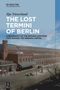 Ilja Nieuwland: The Lost Termini of Berlin, Buch