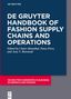 "DE GRUYTER HANDBOOK OF FASHION SUPPLY CHAINS AND OPERATIONS" auf dunkelblauem Hintergrund, rote Leiste unten., Buch