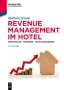 Barbara Sensen: Revenue Management im Hotel, Buch