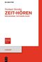 Norman Sieroka: Zeit-Hören, Buch