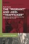 Ruth Ennis: The Migrant and her Trafficker, Buch