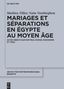 Mathieu Tillier: Mariages et séparations en Égypte au Moyen Âge, Buch