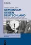 Anne-Christin Klotz: Gemeinsam gegen Deutschland, Buch