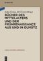 Bücher des Mittelalters und der Frührenaissance aus und in Olmütz, Buch