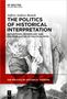 Jeffrey Andrew Barash: The Politics of Historical Interpretation, Buch