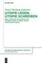 Utopie lesen, Utopie schreiben, Buch