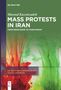 Masoud Kazemzadeh: Mass Protests in Iran, Buch