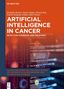 "Artificial Intelligence in Cancer: Detection, Diagnosis, and Treatment" in großen weißen Buchstaben auf orangefarbenem Hintergrund., Buch