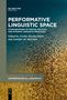 Performative Linguistic Space, Buch