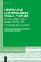 Poetry and Contemporary Visual Culture / Lyrik und zeitgenössische Visuelle Kultur, Buch