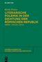 Oben steht "DE GRUYTER", darunter "Kevin Protze LITERARISCHE POLEMIK IN DER DICHTUNG DER RÖMISCHEN REPUBLIK". Unten: "UNTERSUCHUNGEN ZUR ANTIKEN LITERATUR UND GESCHICHTE"., Buch