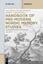 Cover der Publikation "Handbook of Pre-Modern Nordic Memory Studies". Darunter eine historische Landschaftszeichnung., 2 Bücher