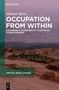 Titel: "Occupation from Within". Autor: Michael Sfard. Untertitel: "How Israel's Oppression of Palestinians Turned Inwards". Wüstenlandschaft., Buch