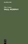 Max Lange: Paul Morphy, Buch