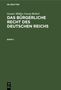 Georg Meikel: Gustav Müller; Georg Meikel: Das Bürgerliche Recht des Deutschen Reichs. Band 1, Buch