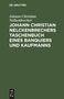 Johann Christian Nelkenbrecher: Johann Christian Nelckenbrechers Taschenbuch eines Banquiers und Kaufmanns, Buch
