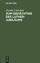Theodor Christlieb: Zum Gedächtnis des Luther-Jubiläums, Buch