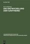 Kurt Hofmann: Die Entwickelung der Gärtnerei, Buch