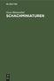 Oscar Blumenthal: Schachminiaturen, Buch