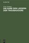 Franz Settegast: Die Ehre den Liedern der Troubadours, Buch
