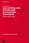 Friedrich List: Das natürliche System der politischen Ökonomie, Buch