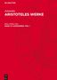Aristoteles: Aristoteles Werke, Band 1/I, Kategorien, Teil 1, Buch