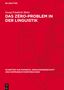 Georg Friedrich Meier: Das Zéro-Problem in der Linguistik, Buch