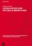 Wilhelm Schmidt: Lexikalische und aktuelle Bedeutung, Buch