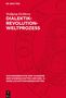 Wolfgang Eichhorn: Dialektik-Revolution-Weltprozeß, Buch