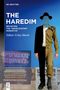 Texte: "THE HAREDIM", "REVISITING THE 'ISRAELIZATION' NARRATIVE", "Editor: Uriya Shavit". Halbe Uniform, halber Anzug., Buch
