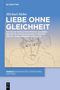 "Michael Hahn - Liebe ohne Gleichheit. Kritische Repräsentationen queerer Rechte. Illustration: Minimalistisches Gesicht."