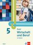 Auer Wirtschaft und Beruf 5. Schulbuch mit Medien Klasse 5. Ausgabe Mittelschule Bayern, 1 Buch und 1 Diverse, 1 Buch und 1 Diverse