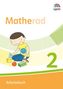 Matherad 2. Arbeitsbuch Klasse 2, Buch, Buch