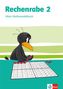 Rechenrabe 2. Schülerbuch Klasse 2. Ausgabe Nordrhein-Westfalen ab 2018, Buch, Buch