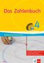 Das Zahlenbuch 4. Ausgabe Bayern. Didaktischer Kommentar Klasse 4, Buch