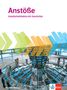 : Anstöße Gesellschaftslehre mit Geschichte. Schülerbuch Klasse 11-13. Allgemeine Ausgabe Berufliche Gymnasien, Buch