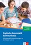 Dominik Banhold: Englische Grammatik kommunikativ. Aktivierende Grammatikübungen für die Klassen 7 und 8. Buch + Online-Angebot, Buch