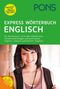 : PONS Express Wörterbuch Englisch - Deutsch / Deutsch - Englisch, Buch,Div.
