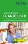 PONS Schülerwörterbuch Französisch, 1 Buch und 1 Diverse