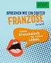 PONS Sprechen wie ein echter Franzose (m/w/d), Buch