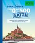 PONS Von 0 auf 500 Sätze Französisch, Buch, Buch