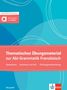 Eva Frech: Thematisches Übungsmaterial zur Abi-Grammatik Französisch - Ausgabe für Schülerinnen und Schüler, Buch