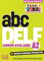 Lucile Chapiro: abc DELF Junior Scolaire A2, Buch