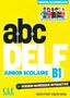 Adrien Payet: abc DELF Junior Scolaire B1, Buch