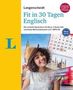 Stuart Amor: Langenscheidt Fit in 30 Tagen - Englisch - Sprachkurs für Anfänger und Wiedereinsteiger, Buch