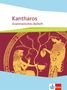 Kantharos. Begleitgrammatik ab 8./9. Klasse bis incl. Universität, Buch