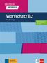 Arwen Schnack: Deutsch intensiv Wortschatz B2. Das Training. Buch + Online, Buch