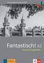 Jocelyne Maccarini: Fantastisch A2. Lehrerhandbuch mit Audio-CD und Video-DVD, Buch